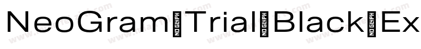 NeoGram Trial Black Extended字体转换